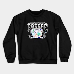 PUNNY  Coffee Rise And Grind Funny Coffee Pun Crewneck Sweatshirt